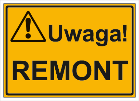 Uwaga! Remont