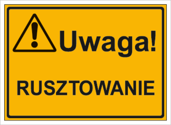 Uwaga! Rusztowanie