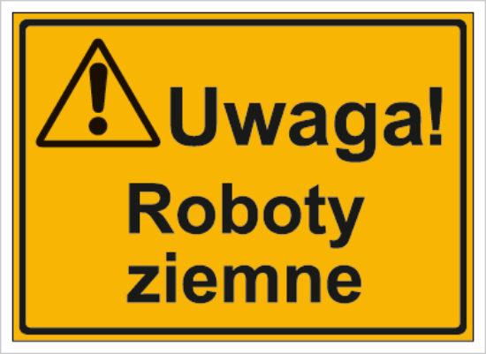 Uwaga! Roboty ziemne