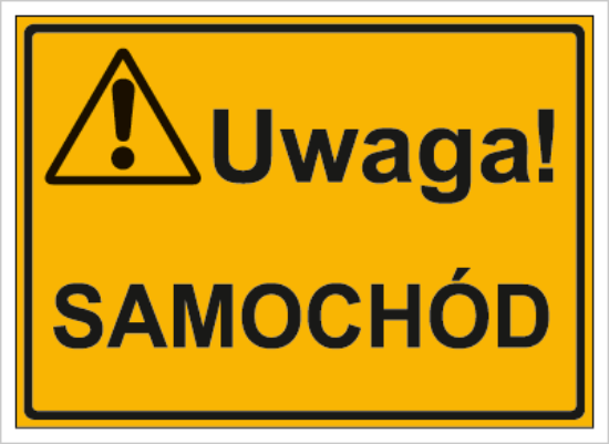 Uwaga! Samochód