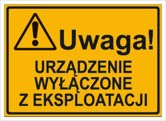 Urządzenie wyłączone z eksploatacji