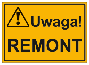 Obrazek dla kategorii Uwaga! Remont (319-07)