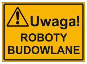 Obrazek dla kategorii Uwaga! Roboty budowlane (319-11)