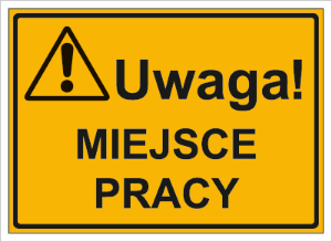 Obrazek dla kategorii Uwaga! Miejsce pracy (319-15)