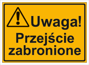 Obrazek dla kategorii Uwaga! Przejście zabronione (319-34)