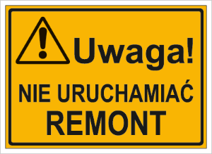Obrazek dla kategorii Uwaga! Nie uruchamiać remont (319-60)