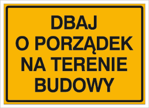 Obrazek dla kategorii Dbaj o porządek na terenie budowy (319-85)