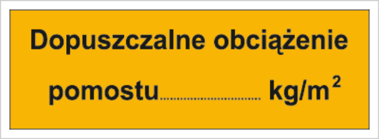 Dopuszczalne obciążenie pomostu: …kg/m2