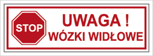 Obrazek dla kategorii Znak Uwaga! Wózki widłowe (604-03)