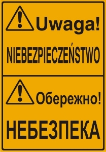 Obrazek dla kategorii Uwaga! Niebezpieczeństwo (tablica w języku polskim i ukraińskim)