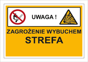 Obrazek dla kategorii Znak Zagrożenie wybuchem. Strefa … (wklejamy dowolne cyfry na zamówienie klienta) (870-09)