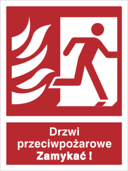 Drzwi przeciwpożarowe. Zamykać! (w prawo)