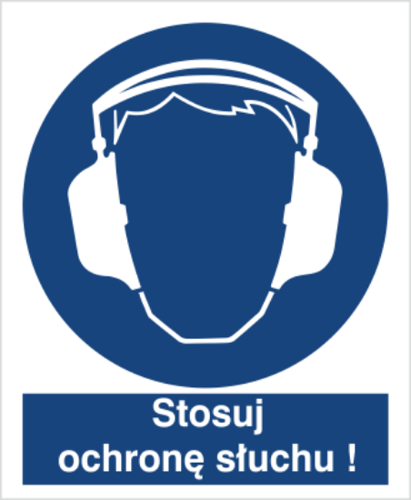Nakaz stosowania ochrony słuchu