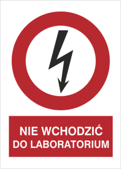 Nie wchodzić do laboratorium