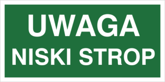 Uwaga niski strop