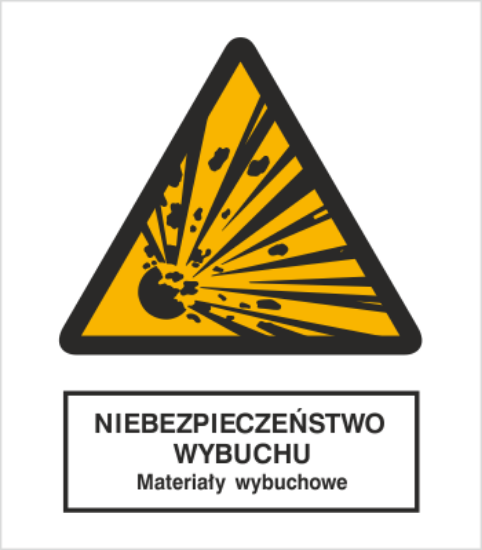 Niebezpieczeństwo wybuchu - Materiały wybuchowe