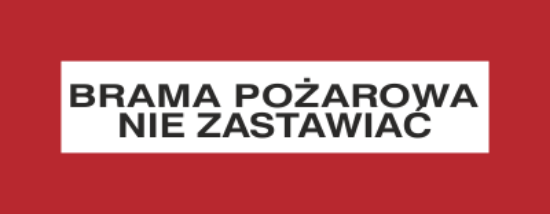 Brama pożarowa. Nie zastawiać