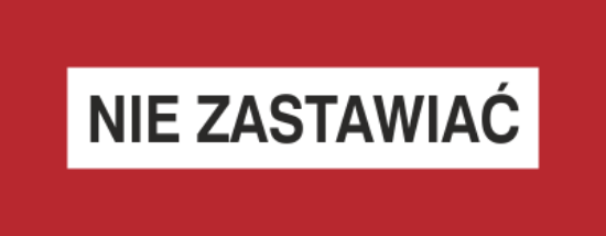 Nie zastawiać