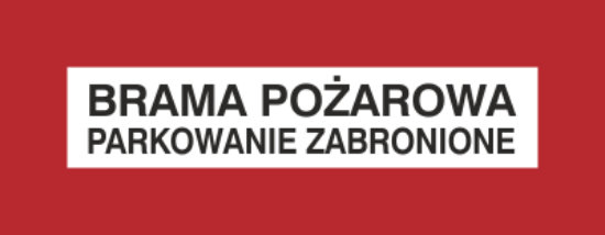 Brama pożarowa Parkowanie zabronione