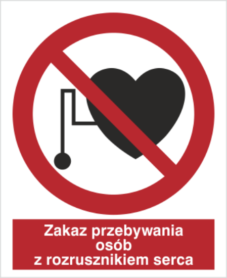 Zakaz przebywania osób z rozrousznikiem serca