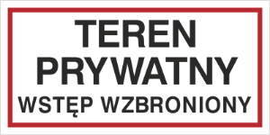 Obrazek dla kategorii Teren prywatny. Wstęp wzbroniony (813-01)