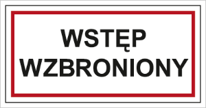 Obrazek dla kategorii Wstęp wzbroniony (813-02)
