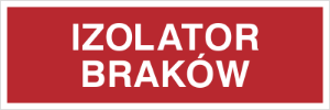 Obrazek dla kategorii Izolator braków (802-05)