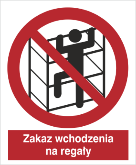 Zakaz wchodzenia na regały