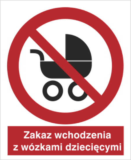 Zakaz wchodzenia z wózkami dziecięcymi