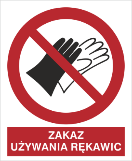 Zakaz używania rękawic