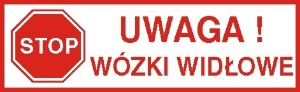 Obrazek dla kategorii Znak Uwaga! Wózki widłowe (604 - 03)