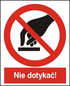 Obrazek dla kategorii Znak Nie dotykać! (623)