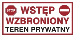 Obrazek dla kategorii Wstęp wzbroniony Teren prywatny (704-13)
