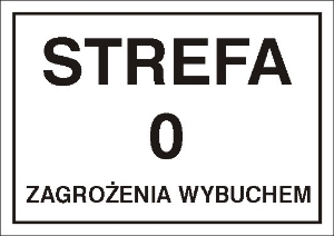 Obrazek dla kategorii Znak Strefa 0 zagrożenia wybuchem (827-08)