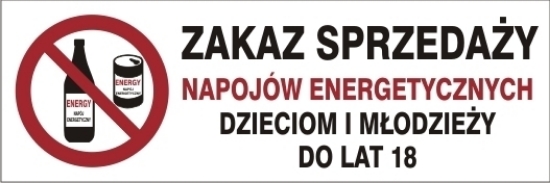 Obrazek ZAKAZ SPRZEDAŻY NAPOJÓW ENERGETYCZNYCH (857-53)