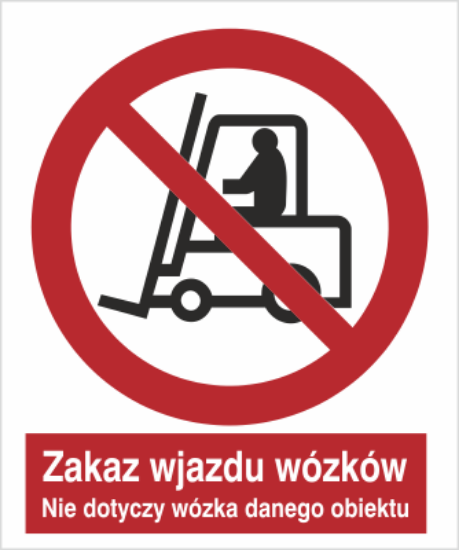 Obrazek Zakaz wjazdu wózków. Nie dotyczy wózka danego obiektu (9604M-01)