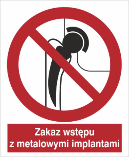 Obrazek Zakaz wstępu z metalowymi protezami (9625I)
