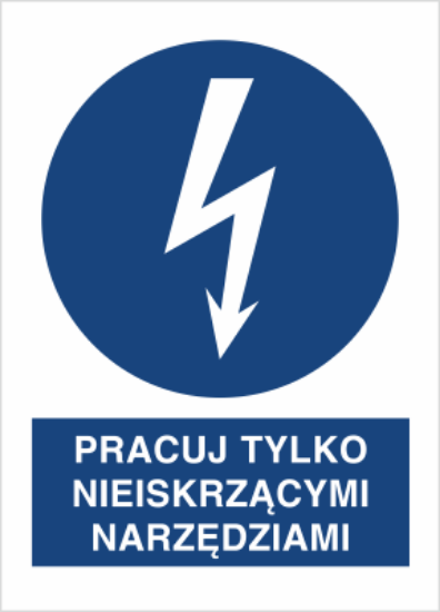 Obrazek Pracuj tylko nieiskrzącymi narzędziami (4430H-13)