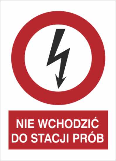 Obrazek Nie wchodzić do stacji prób (4630H-07)