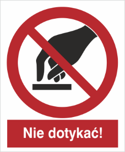 Obrazek dla kategorii Znak Nie dotykać! (623)